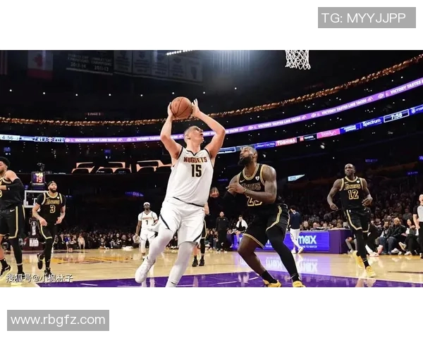 今日掘金对战湖人精彩对决全场回顾与赛后分析